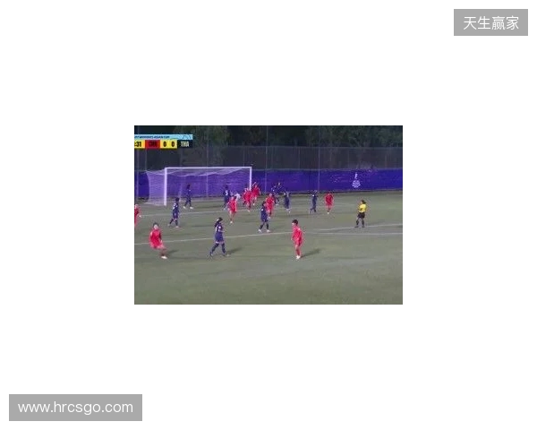 半场-U17中国女足3-0泰国U17 杨兰闪击李启娴破门成宛迪建功 半场-U17中国女足3-0泰国U17 杨兰闪击李启娴破门成宛迪建功